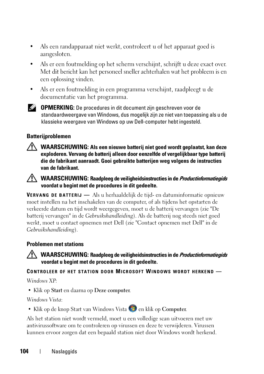 Dell T5400 manual Batterijproblemen, Problemen met stations, 104, Klik op Start en daarna op Deze computer 
