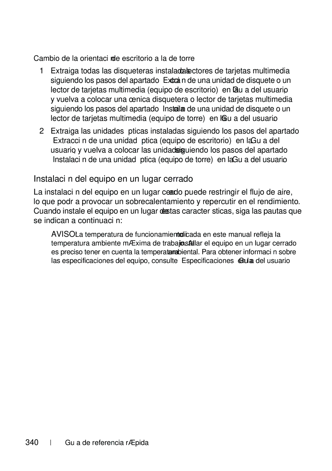Dell T5400 manual Instalación del equipo en un lugar cerrado, Cambio de la orientación de escritorio a la de torre, 340 