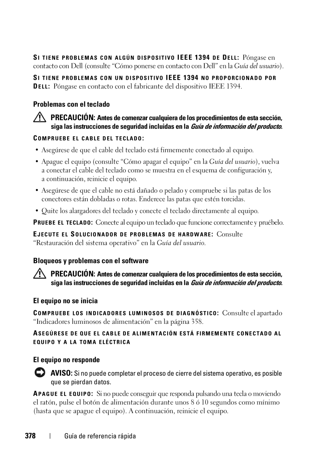 Dell T5400 Problemas con el teclado, Bloqueos y problemas con el software, El equipo no se inicia, El equipo no responde 