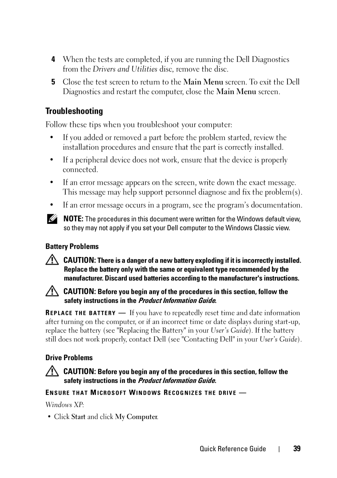 Dell T5400 manual Troubleshooting, Battery Problems, Drive Problems, Windows XP, Click Start and click My Computer 