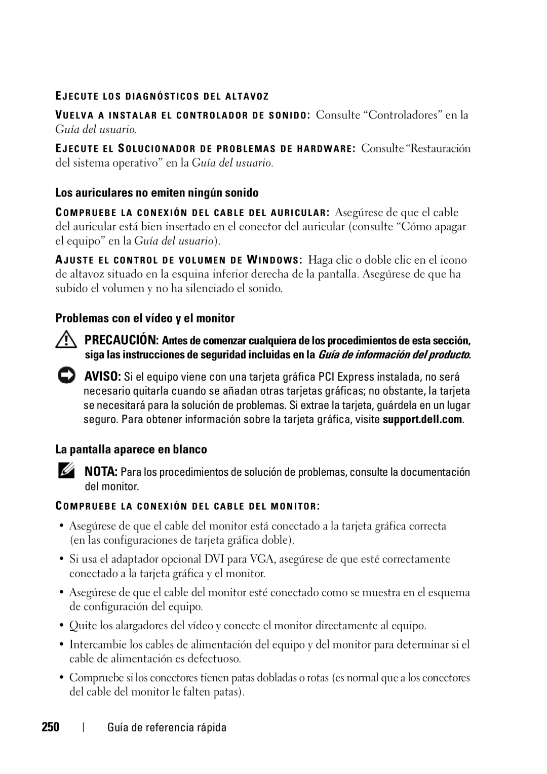 Dell T5400 Los auriculares no emiten ningún sonido, Problemas con el vídeo y el monitor, La pantalla aparece en blanco 