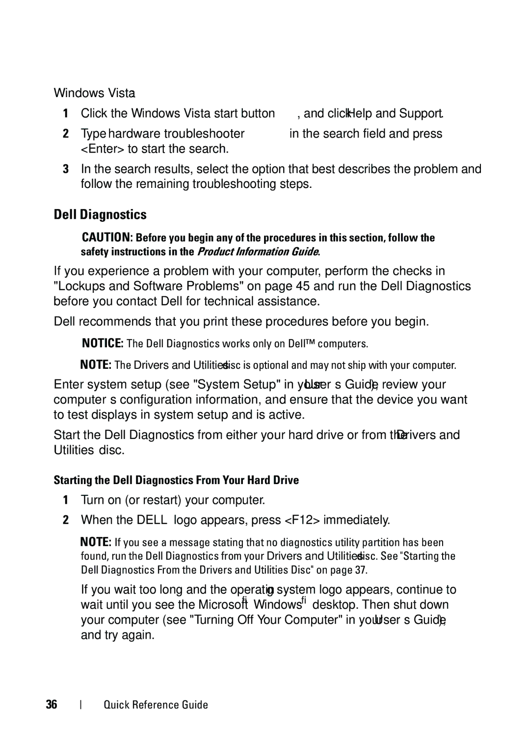 Dell T5400 manual Starting the Dell Diagnostics From Your Hard Drive 