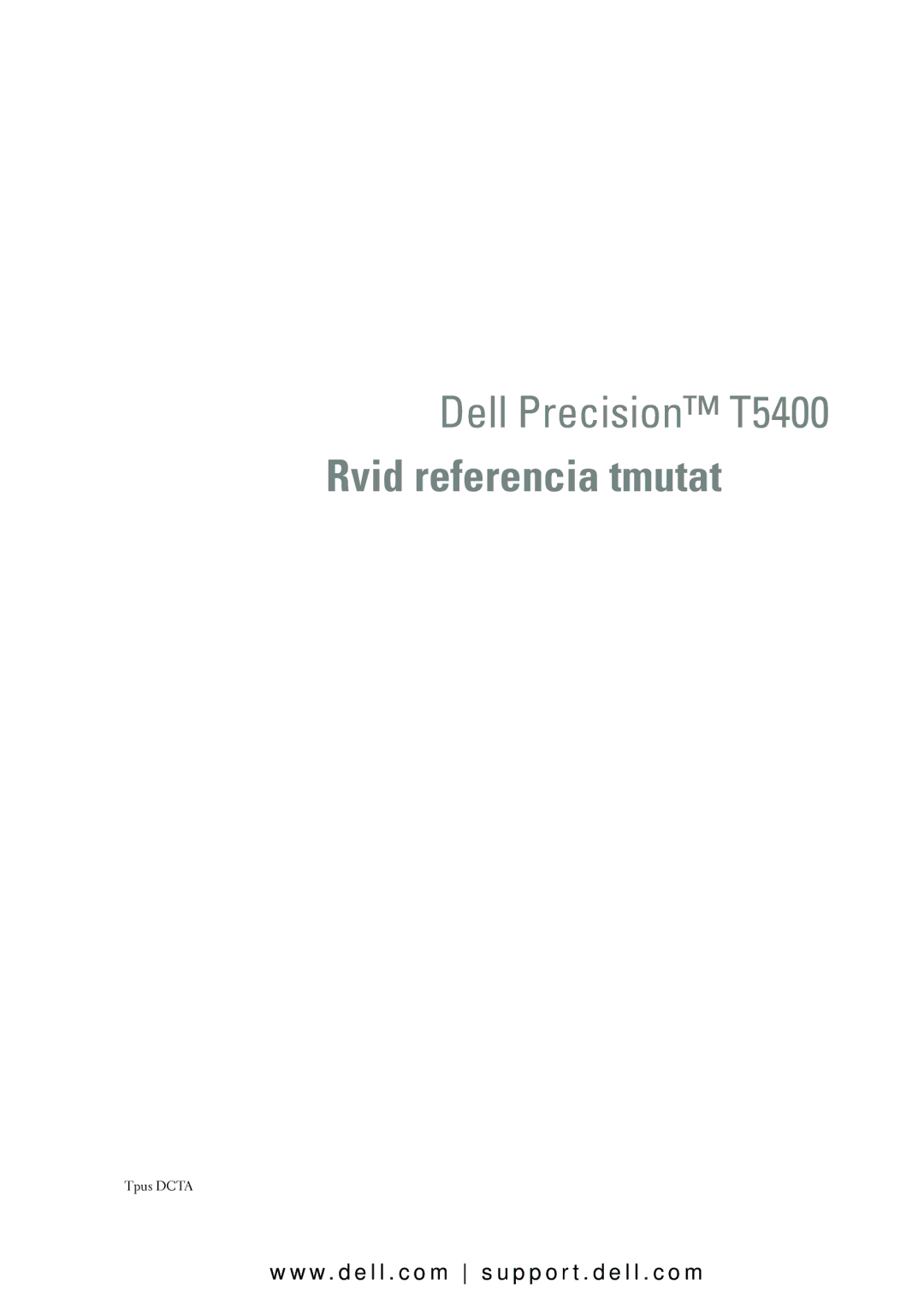 Dell manual Dell Precision T5400 Rövid referencia útmutató 