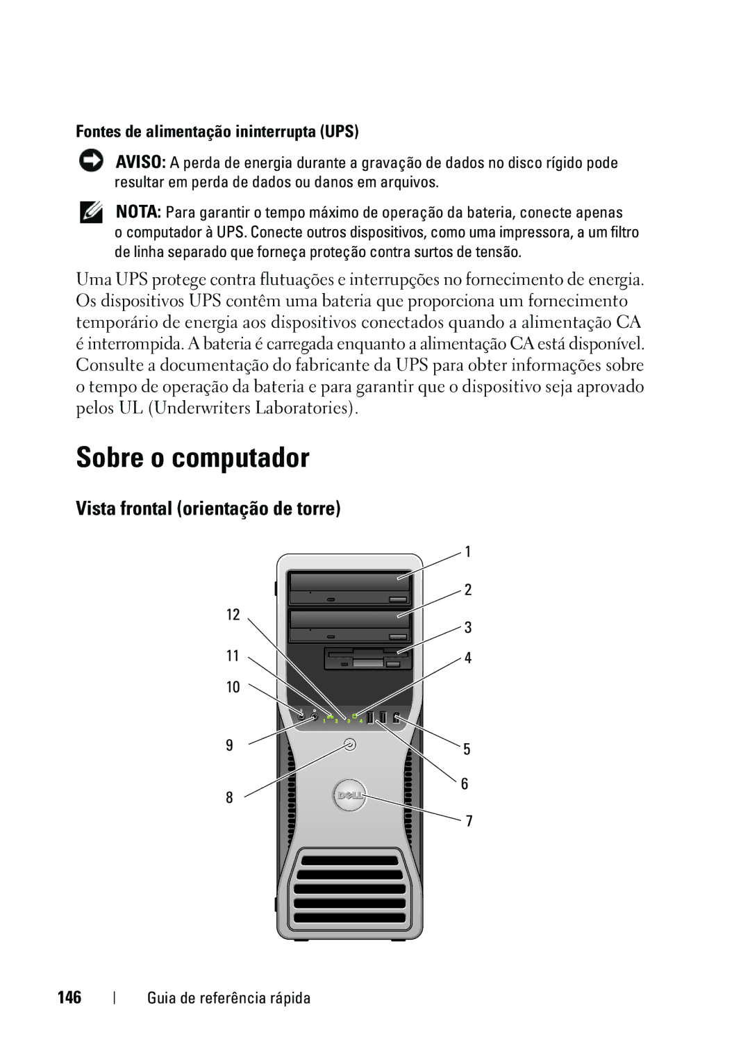 Dell T5400 manual Sobre o computador, Vista frontal orientação de torre, Fontes de alimentação ininterrupta UPS, 146 