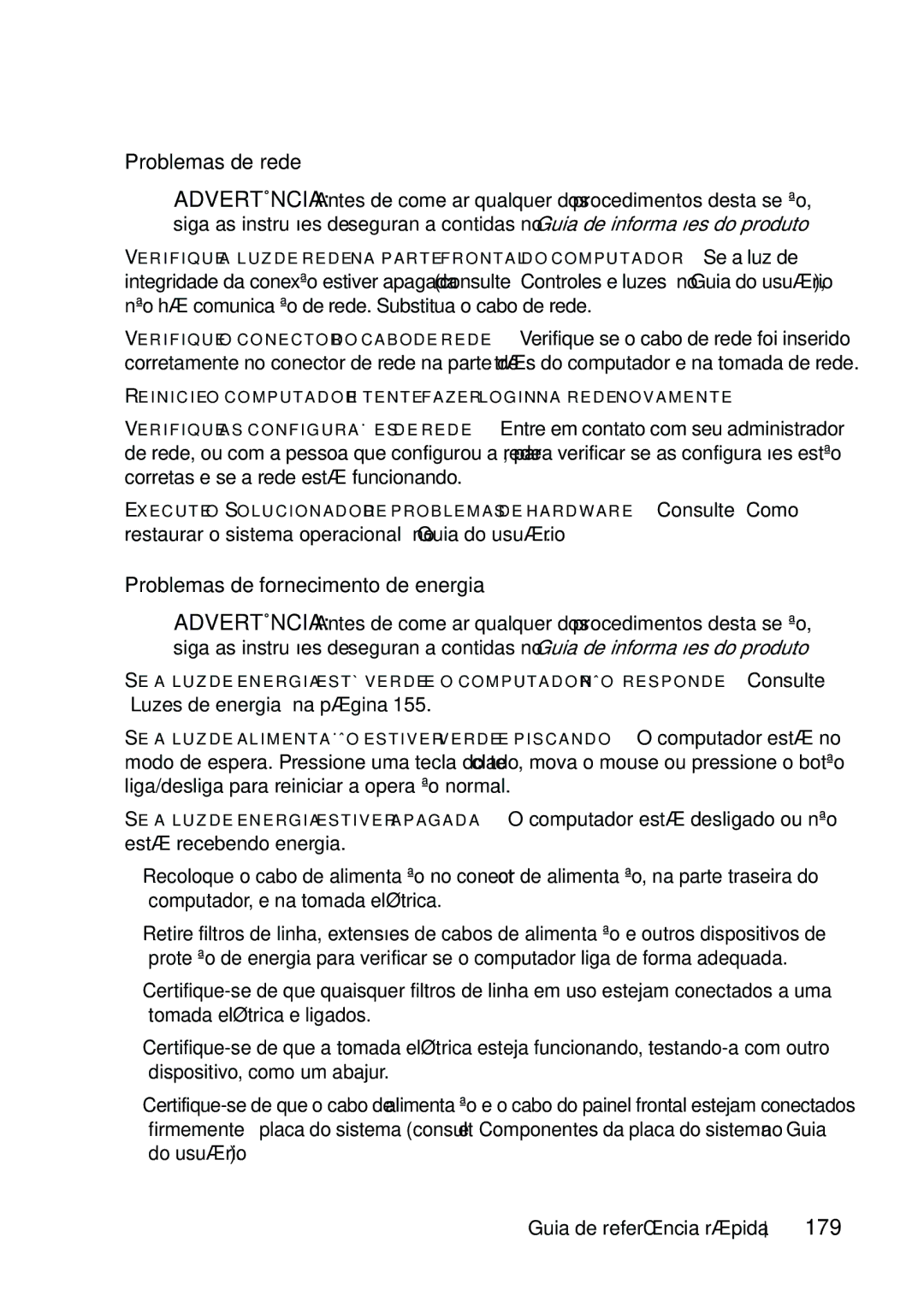 Dell T5400 manual Problemas de rede, Problemas de fornecimento de energia, 179, Luzes de energia na página 