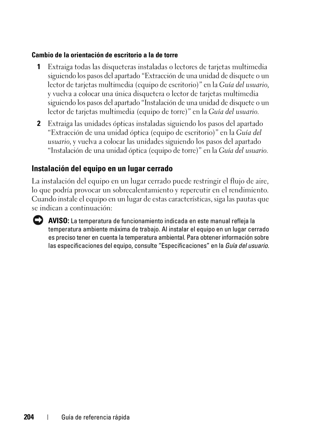 Dell T5400 manual Instalación del equipo en un lugar cerrado, Cambio de la orientación de escritorio a la de torre, 204 