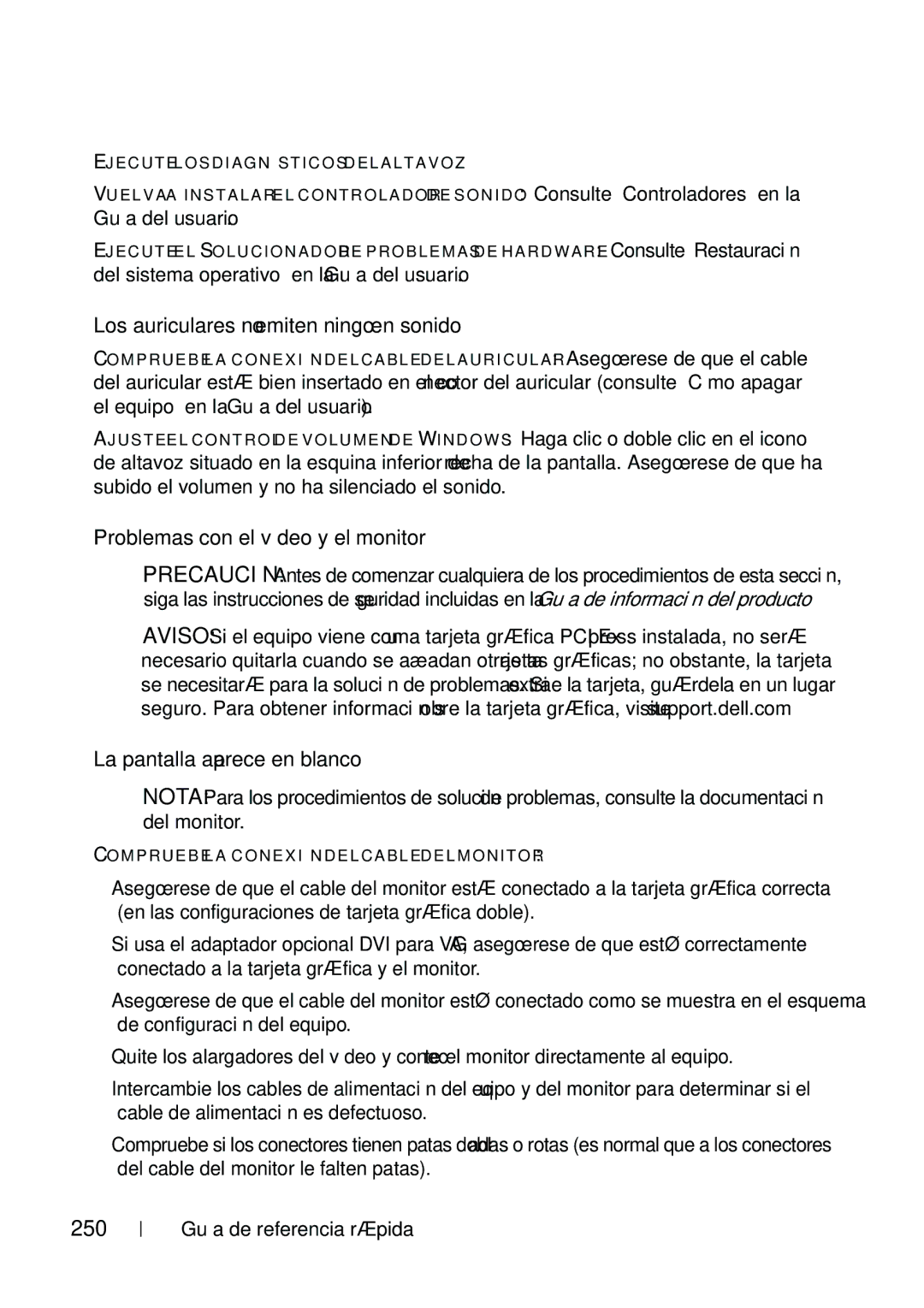 Dell T5400 Los auriculares no emiten ningún sonido, Problemas con el vídeo y el monitor, La pantalla aparece en blanco 