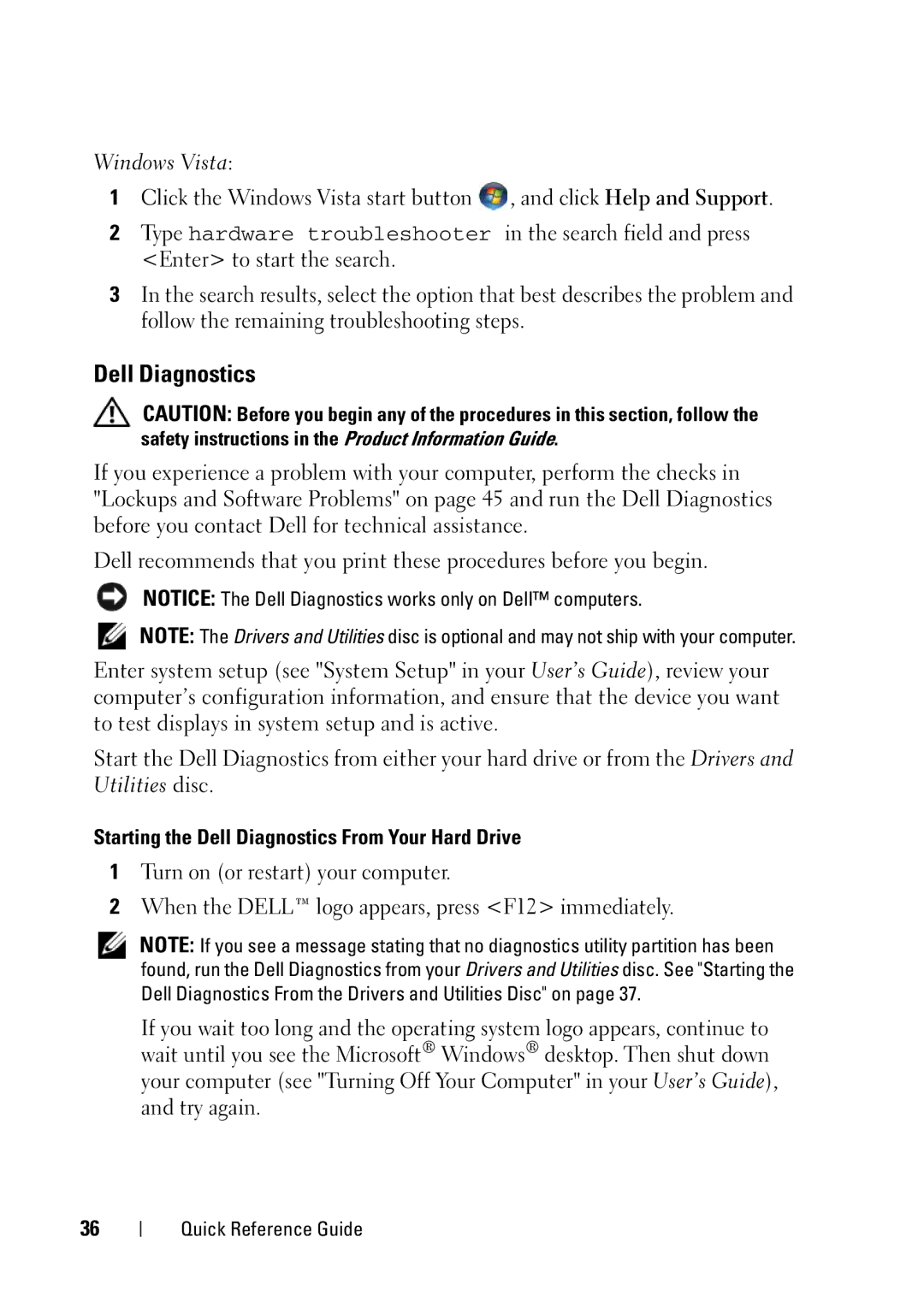 Dell T5400 manual Starting the Dell Diagnostics From Your Hard Drive 