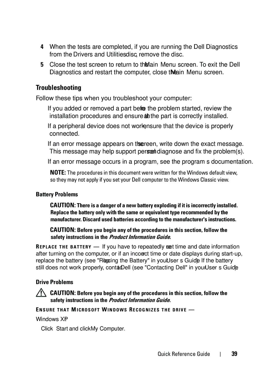Dell T5400 manual Troubleshooting, Battery Problems, Drive Problems, Windows XP, Click Start and click My Computer 