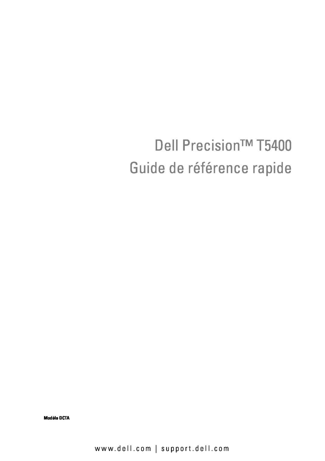 Dell manual Dell Precision T5400 Guide de référence rapide, w w w . d e l l . c o m s u p p o r t . d e l l . c o m 