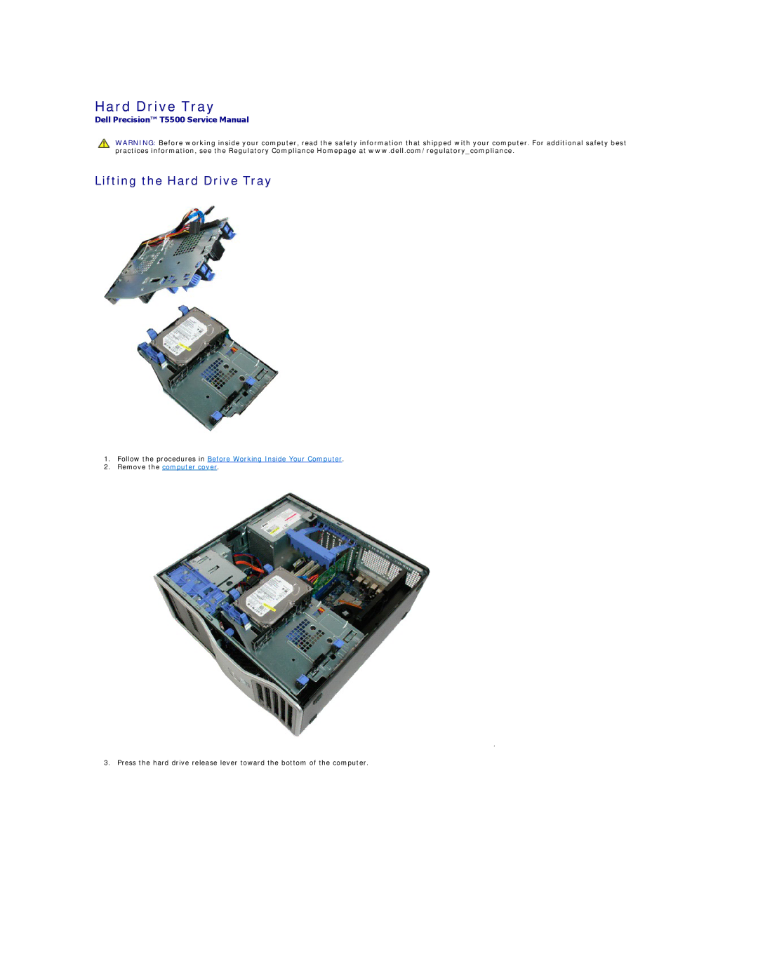 Dell T5500 specifications Lifting the Hard Drive Tray 