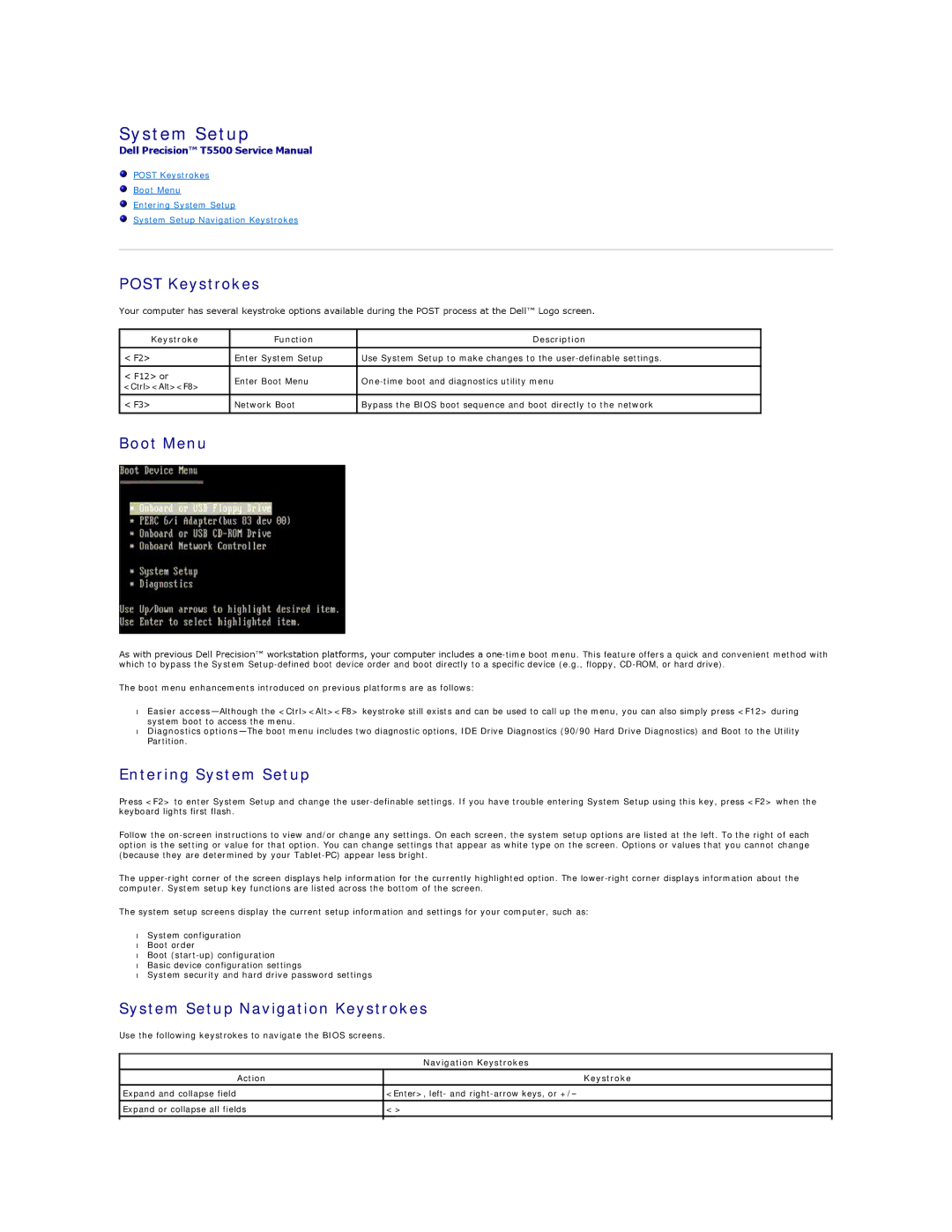 Dell T5500 specifications Post Keystrokes, Boot Menu, Entering System Setup, System Setup Navigation Keystrokes 