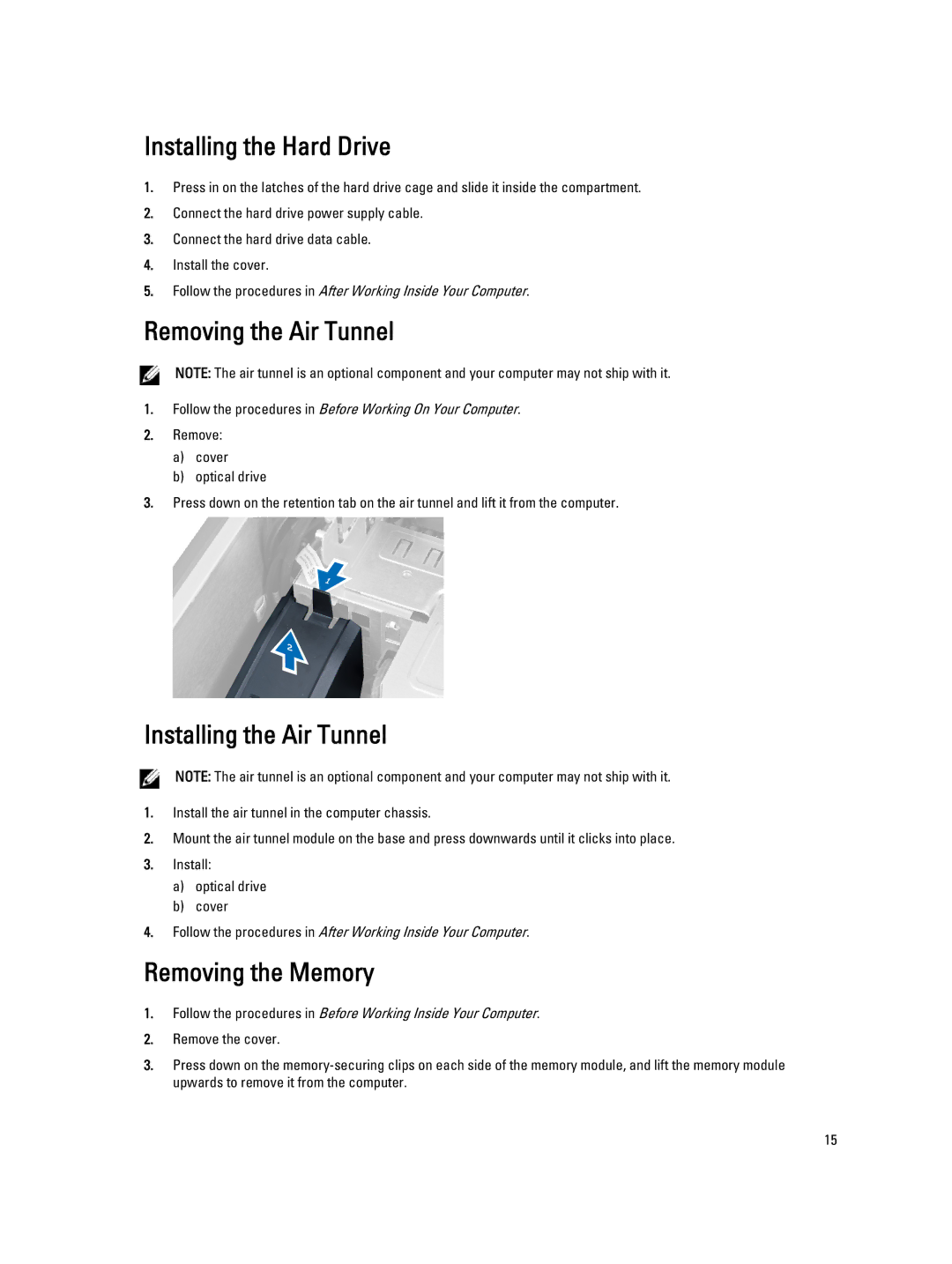 Dell T5600 owner manual Installing the Hard Drive, Removing the Air Tunnel, Installing the Air Tunnel, Removing the Memory 