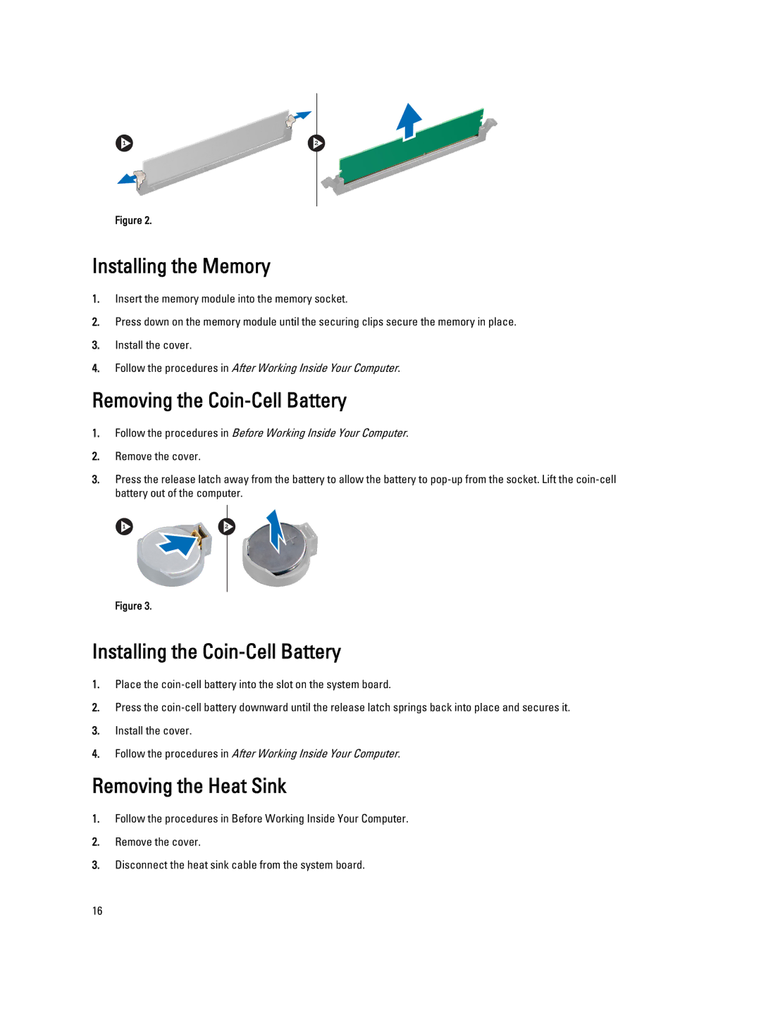 Dell T5600 Installing the Memory, Removing the Coin-Cell Battery, Installing the Coin-Cell Battery, Removing the Heat Sink 