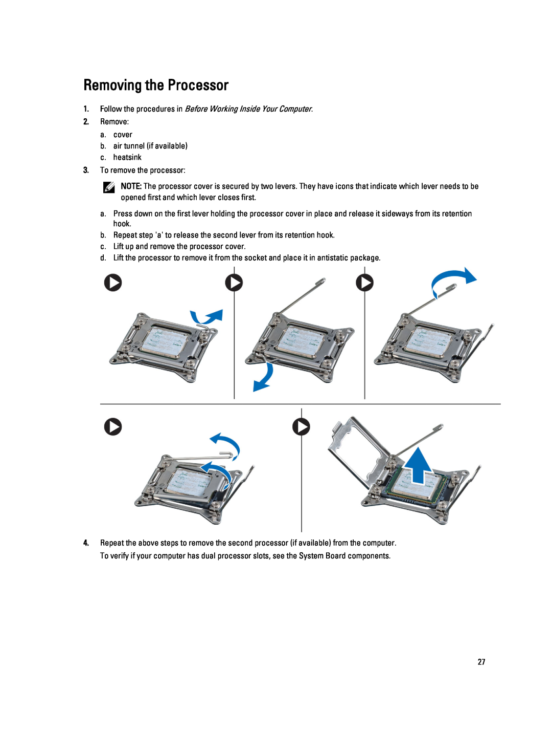 Dell T5610 owner manual Removing the Processor, Follow the procedures in Before Working Inside Your Computer 