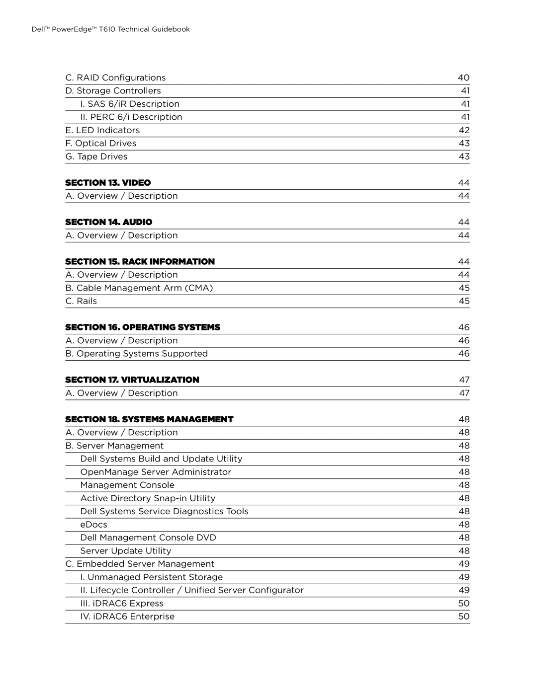 Dell T610 manual Video, Audio, Rack Information, Operating Systems, Virtualization, Systems Management 