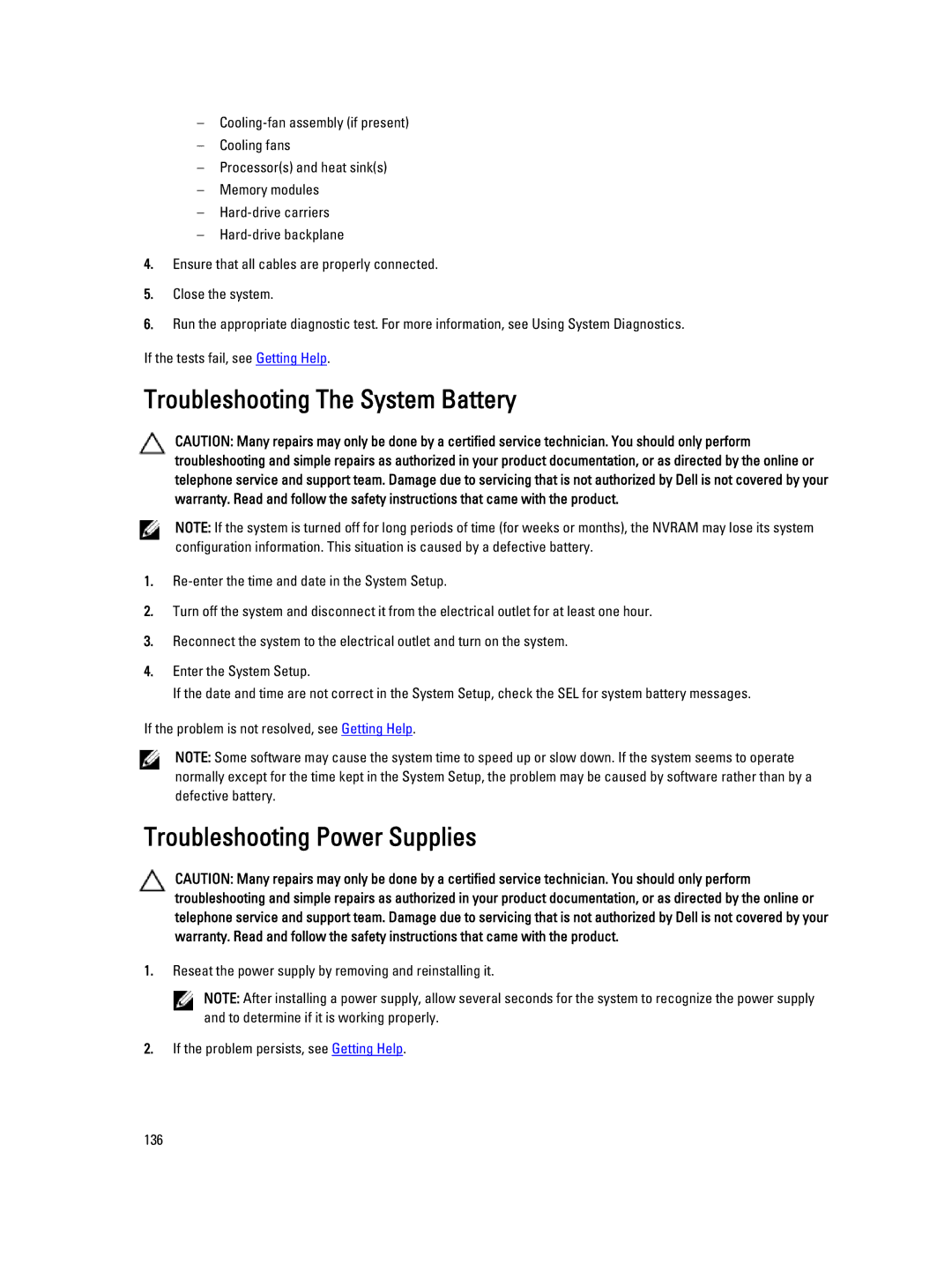 Dell T620 owner manual Troubleshooting The System Battery, Troubleshooting Power Supplies 