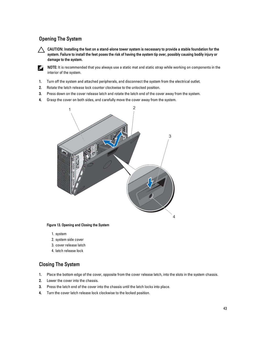 Dell T620 owner manual Opening The System, Closing The System 