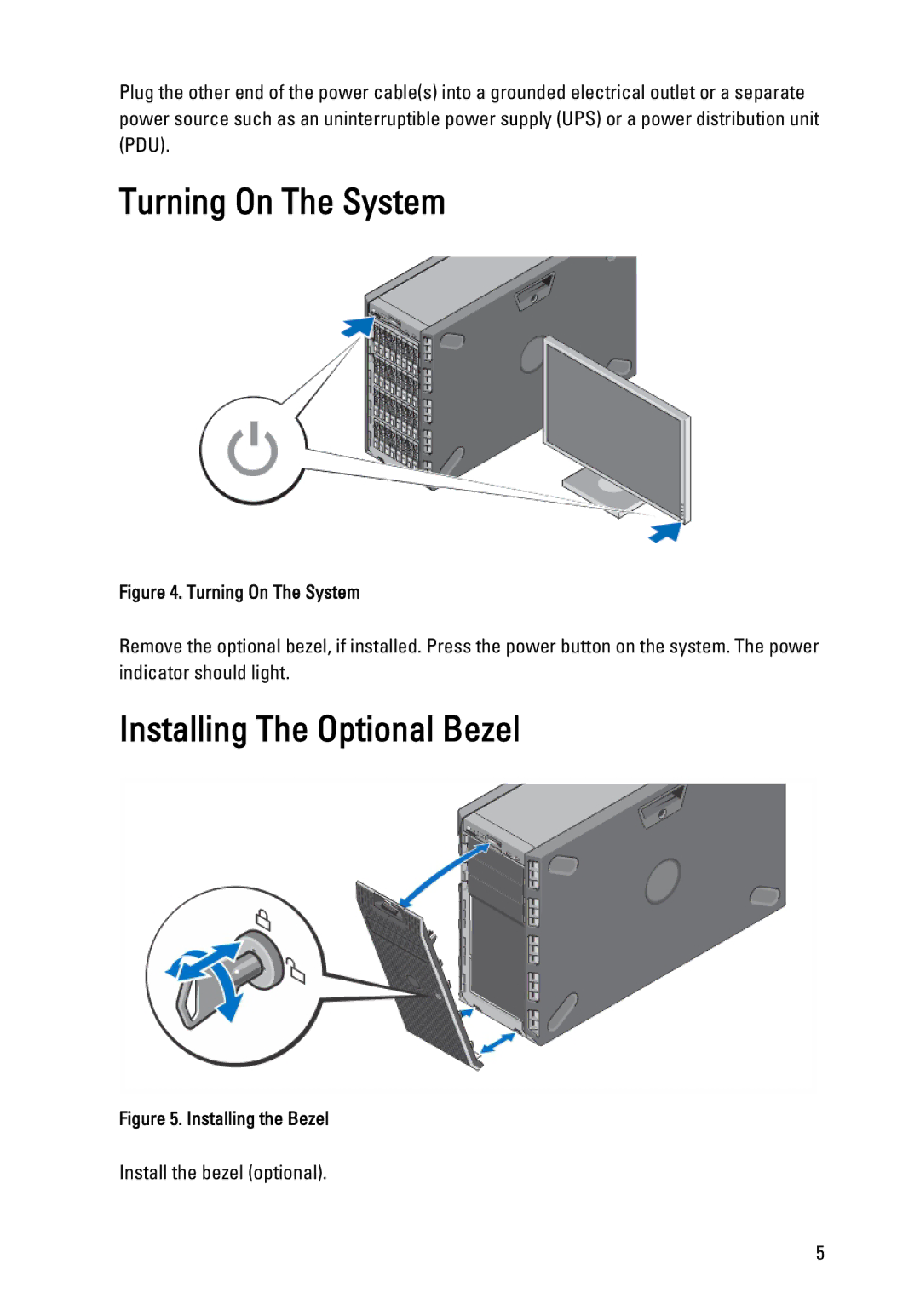 Dell T620 manual Turning On The System, Installing The Optional Bezel 