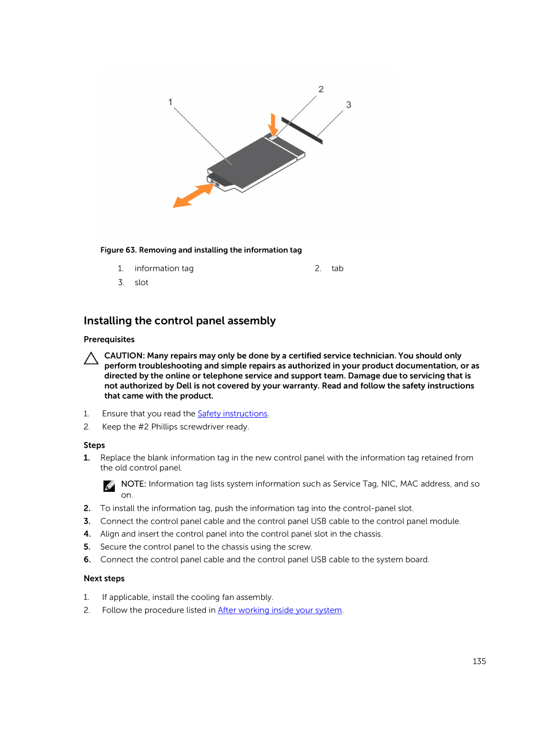 Dell T630 owner manual Installing the control panel assembly, Removing and installing the information tag 