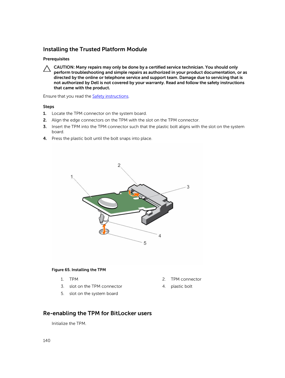 Dell T630 owner manual Installing the Trusted Platform Module, Re-enabling the TPM for BitLocker users 