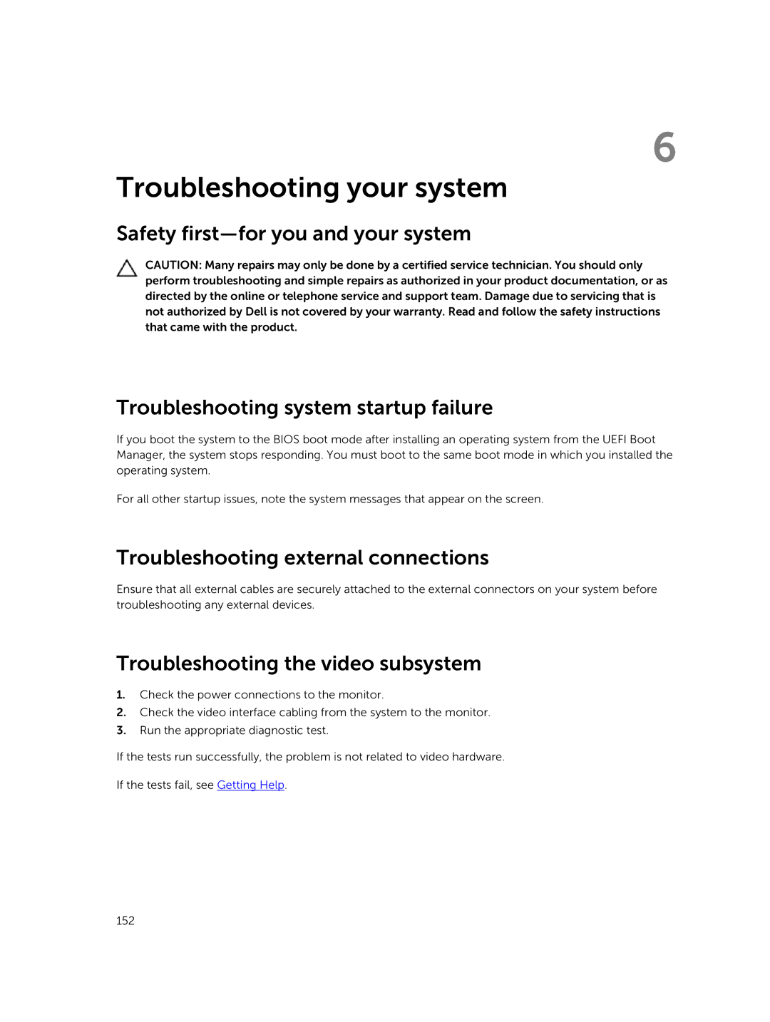 Dell T630 owner manual Troubleshooting external connections, Troubleshooting the video subsystem 