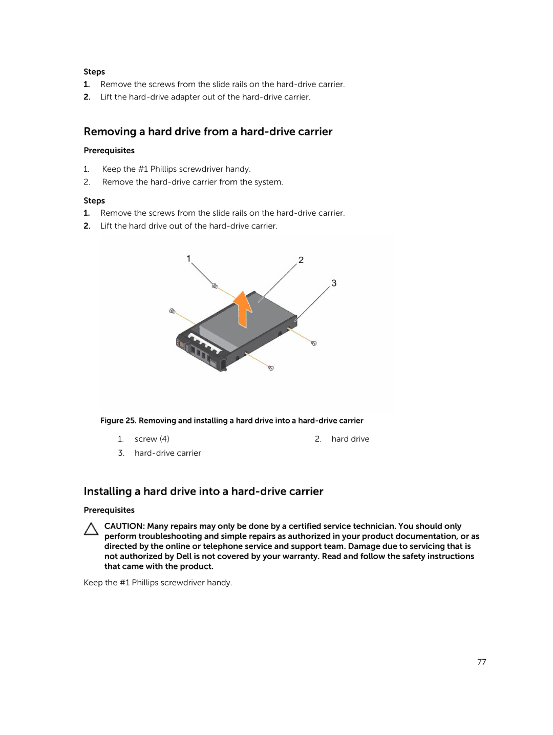 Dell T630 owner manual Removing a hard drive from a hard-drive carrier, Installing a hard drive into a hard-drive carrier 