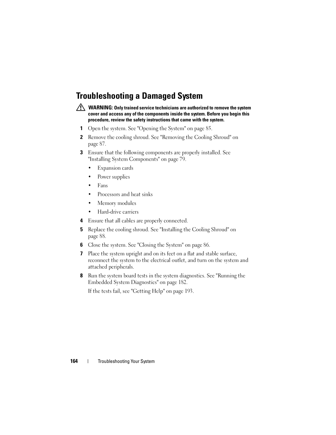 Dell T710 owner manual Troubleshooting a Damaged System 