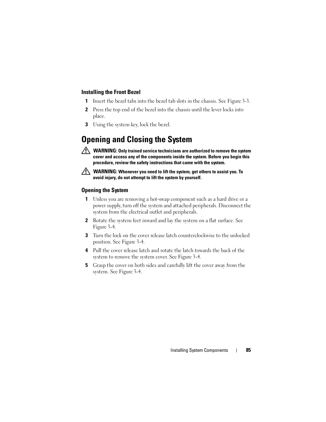 Dell T710 owner manual Opening and Closing the System, Installing the Front Bezel, Opening the System 