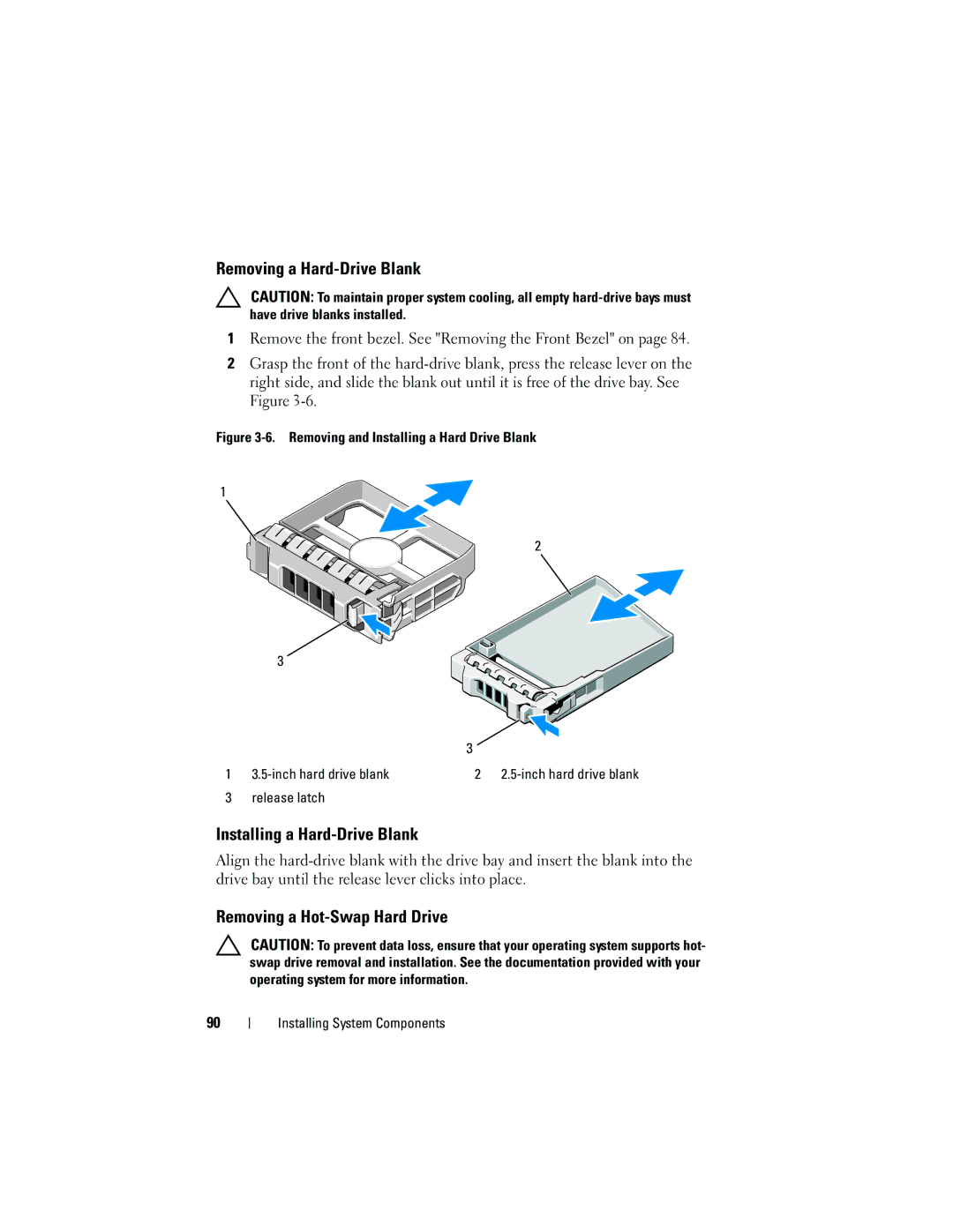 Dell T710 owner manual Removing a Hard-Drive Blank, Installing a Hard-Drive Blank, Removing a Hot-Swap Hard Drive 