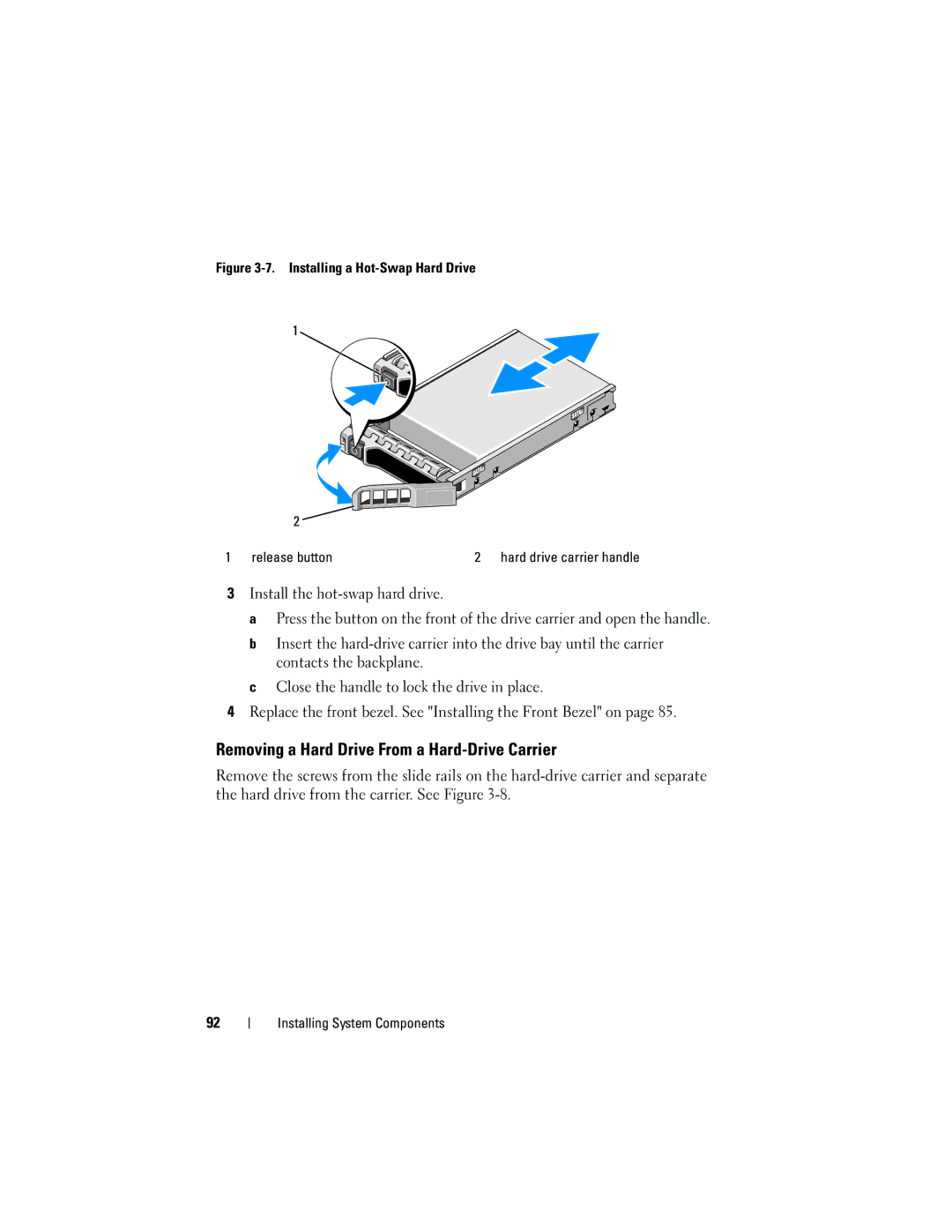 Dell T710 owner manual Removing a Hard Drive From a Hard-Drive Carrier, Installing a Hot-Swap Hard Drive Release button 