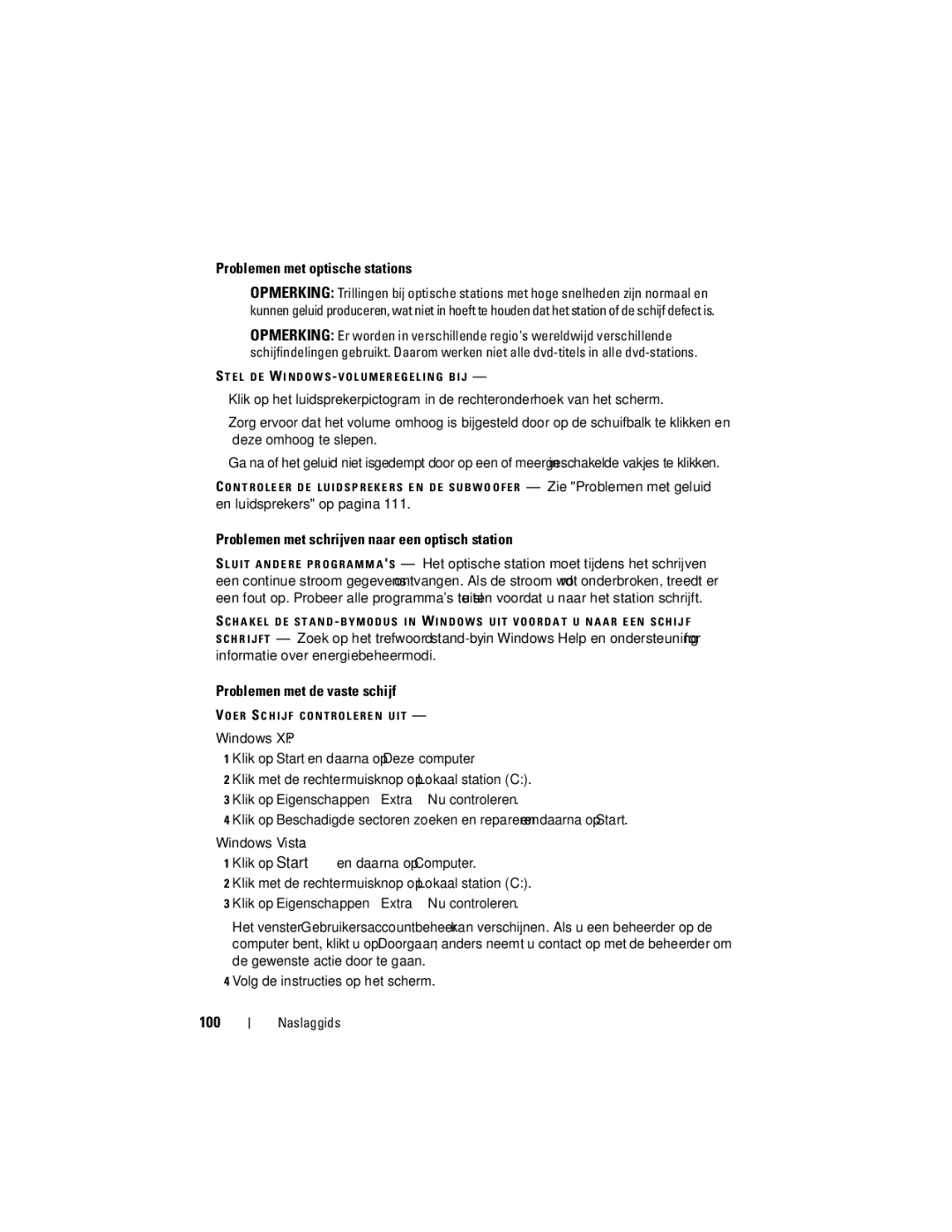 Dell T7400, HR707 manual Problemen met optische stations, Problemen met schrijven naar een optisch station, 100 