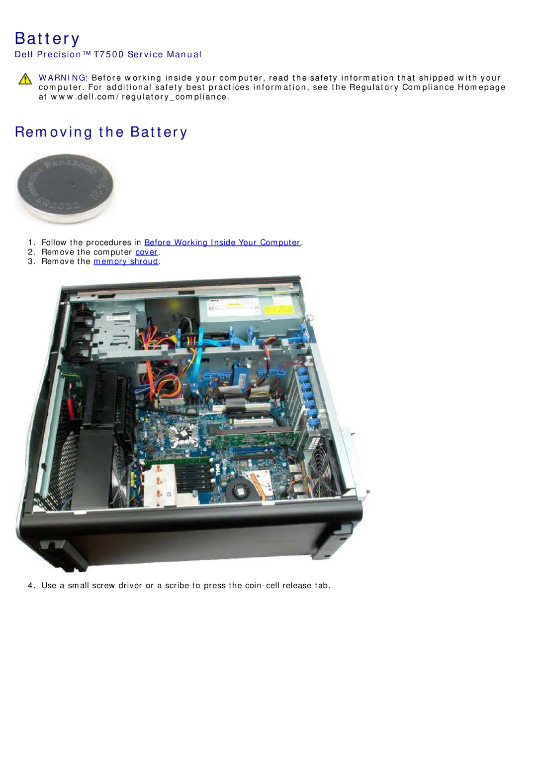 Dell T7500 service manual Removing the Battery 