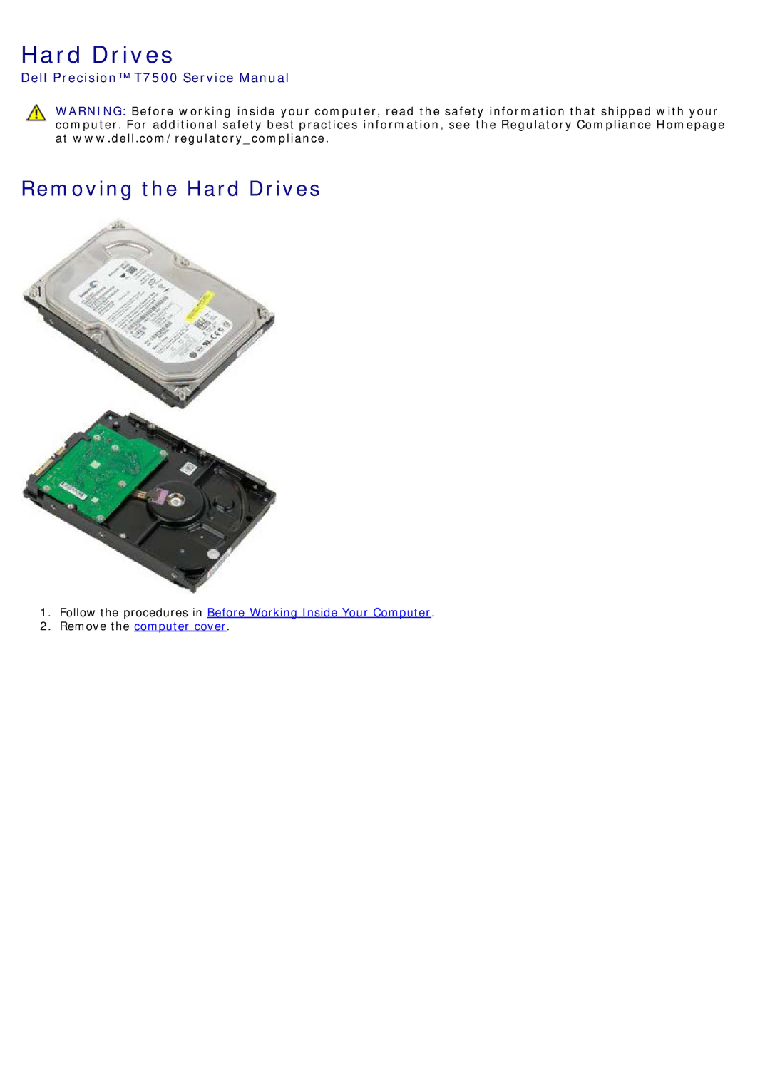 Dell T7500 service manual Removing the Hard Drives 