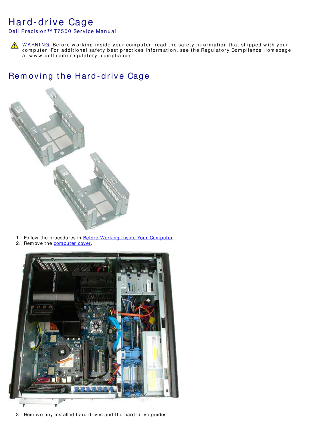 Dell T7500 service manual Removing the Hard-drive Cage 