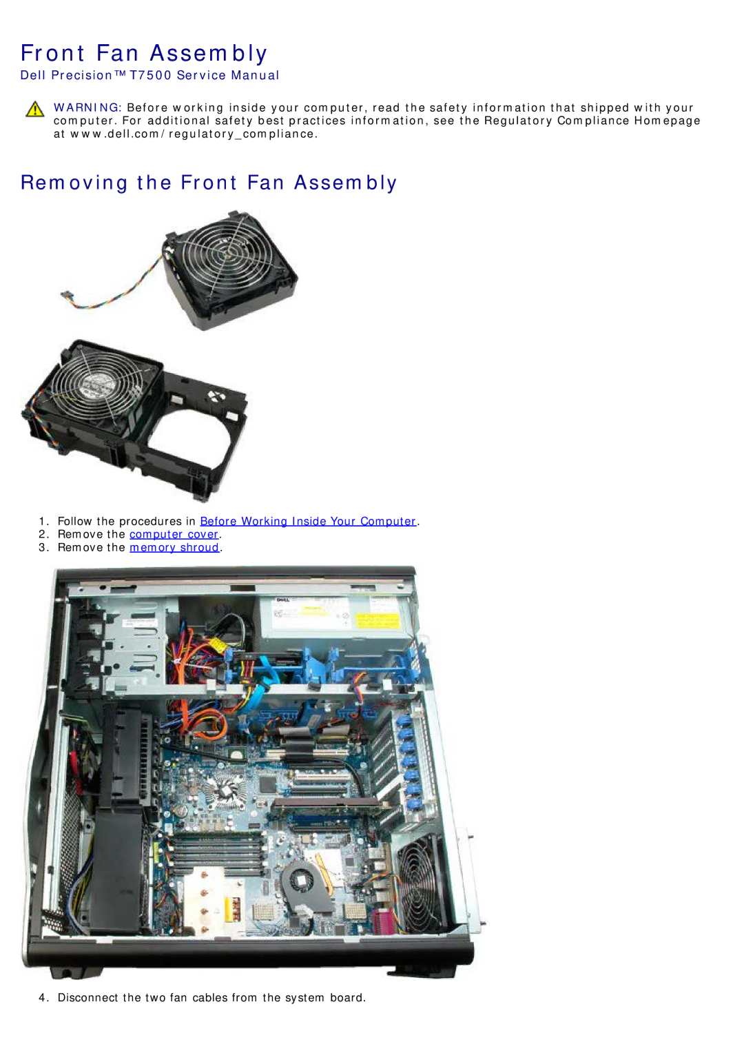 Dell T7500 service manual Removing the Front Fan Assembly 