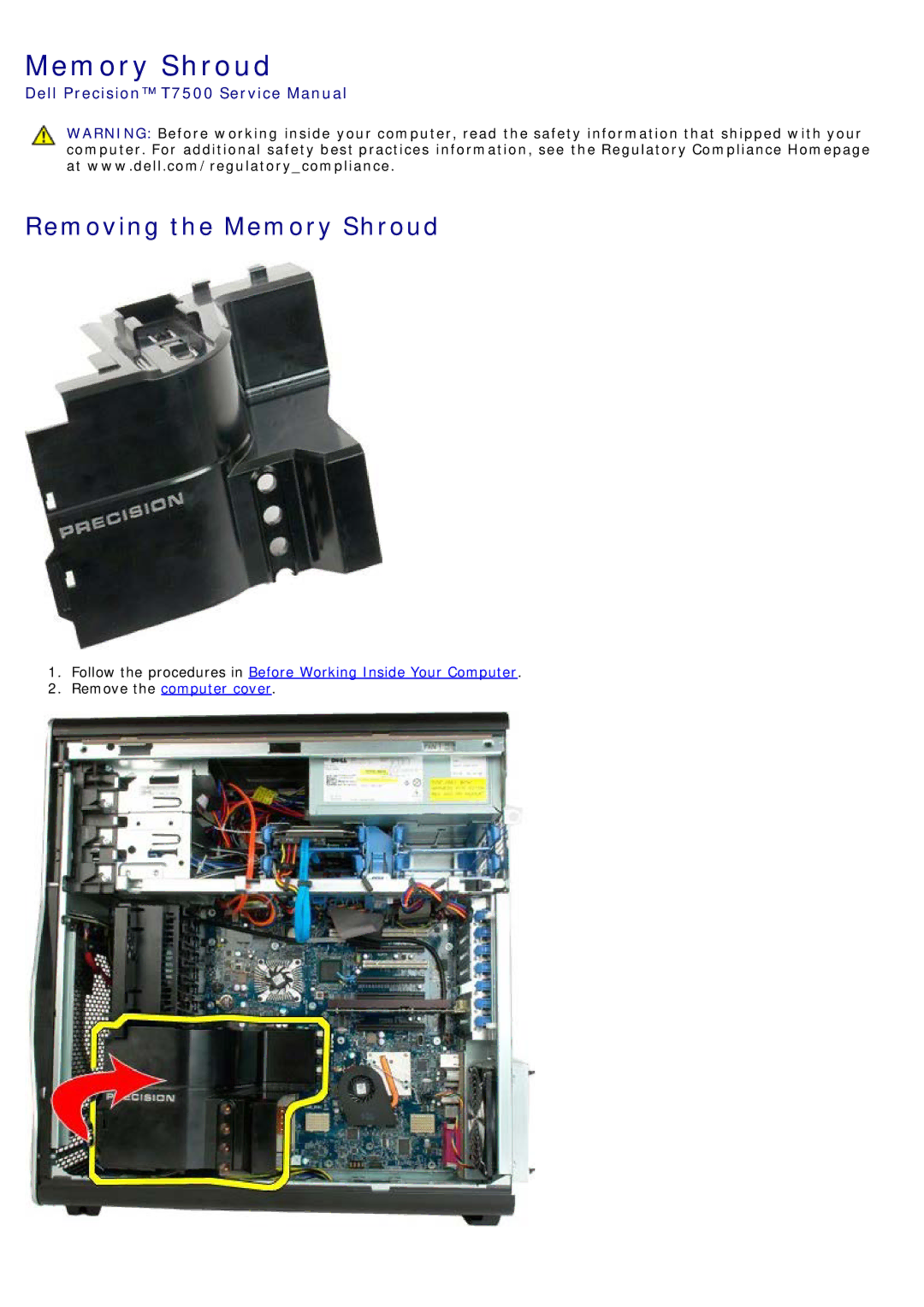 Dell T7500 service manual Removing the Memory Shroud 