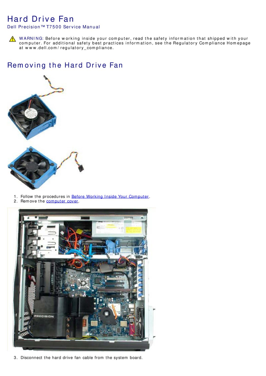 Dell T7500 service manual Removing the Hard Drive Fan 