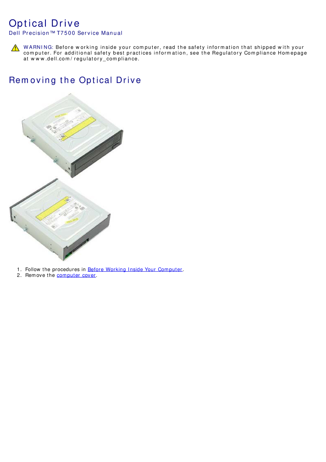 Dell T7500 service manual Removing the Optical Drive 