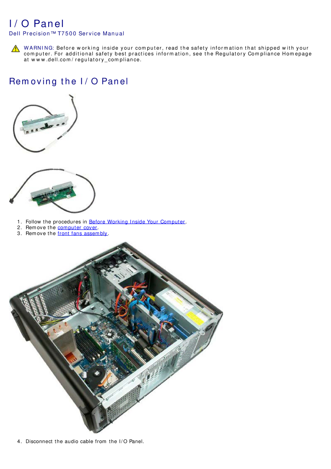 Dell T7500 service manual Removing the I/O Panel 