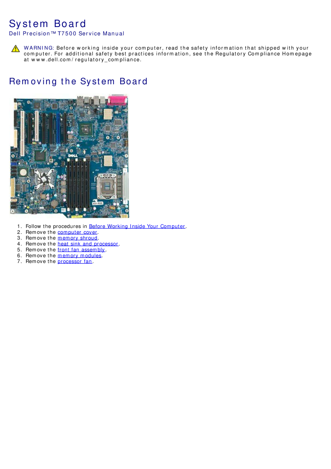 Dell T7500 service manual Removing the System Board 