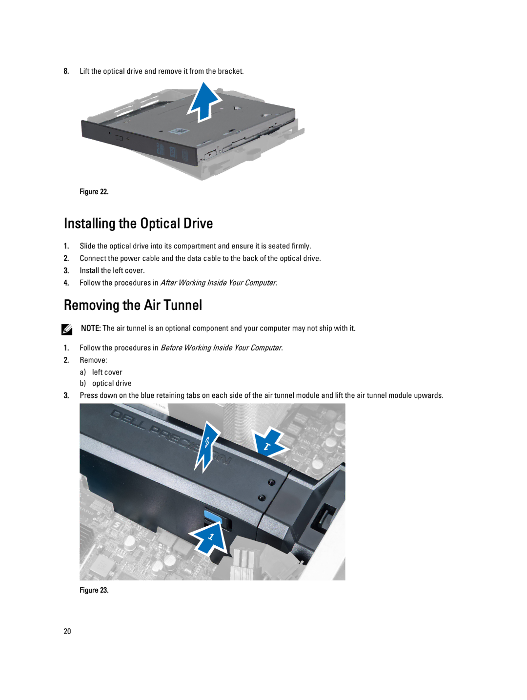 Dell T7600 owner manual Installing the Optical Drive, Removing the Air Tunnel 