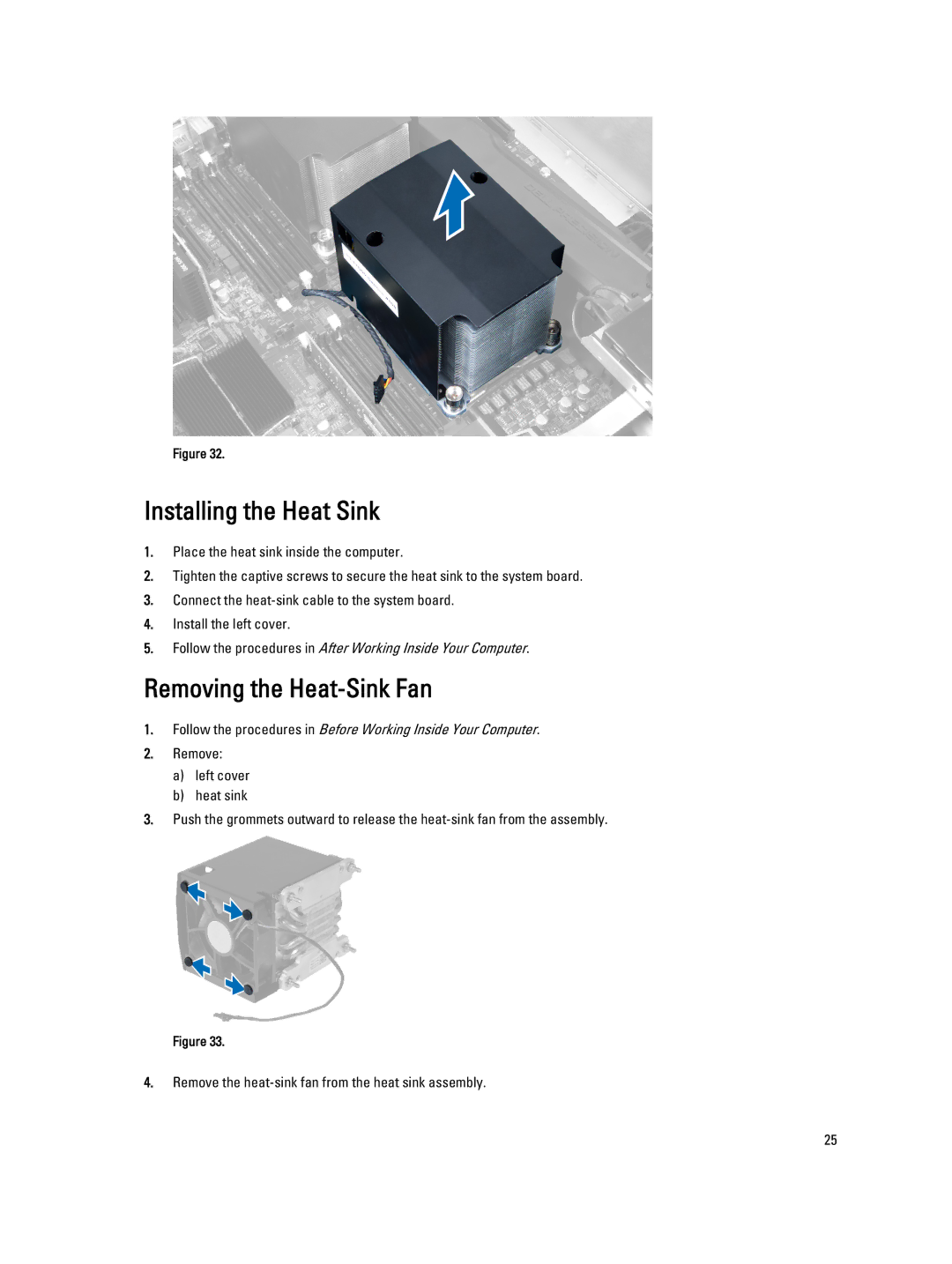 Dell T7600 owner manual Installing the Heat Sink, Removing the Heat-Sink Fan 