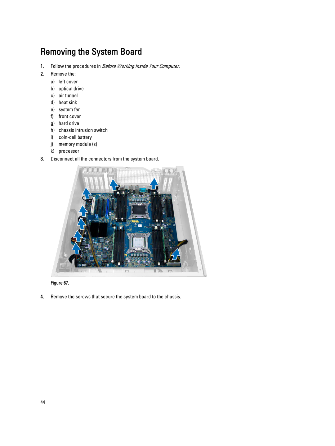 Dell T7600 owner manual Removing the System Board 