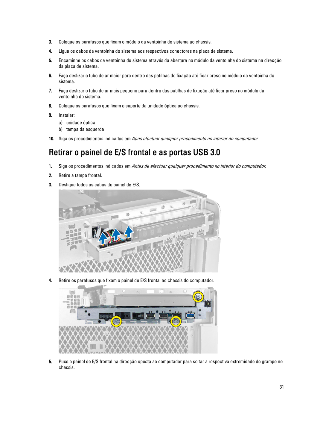 Dell T7600 manual Retirar o painel de E/S frontal e as portas USB 