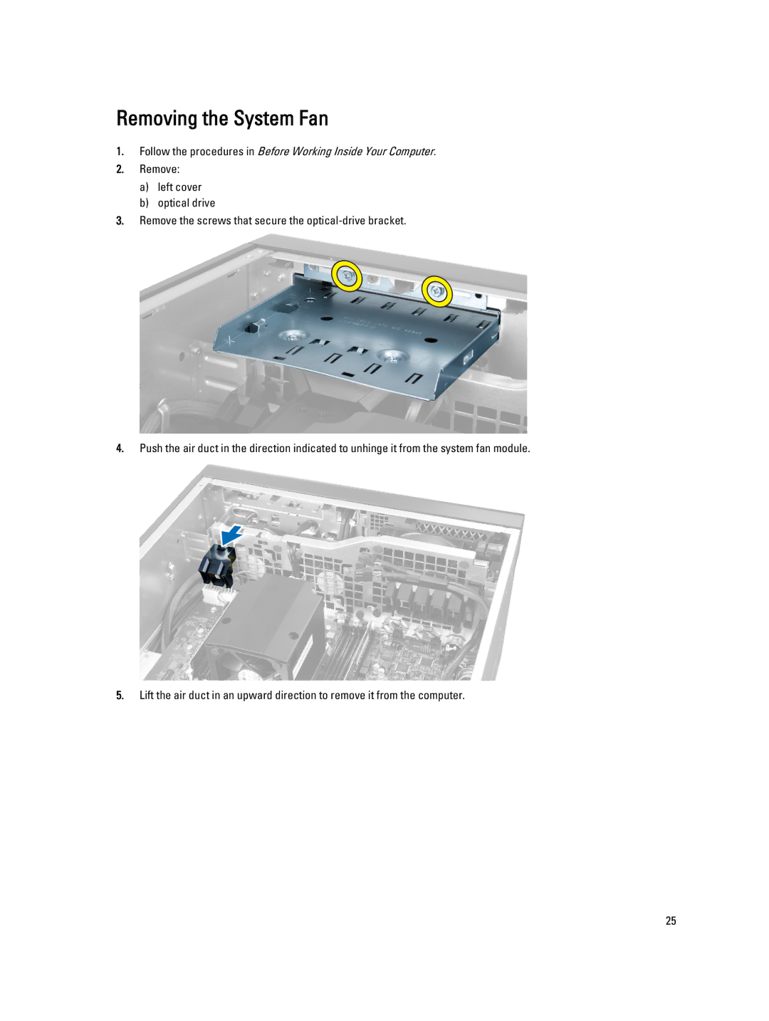 Dell T7600 owner manual Removing the System Fan 