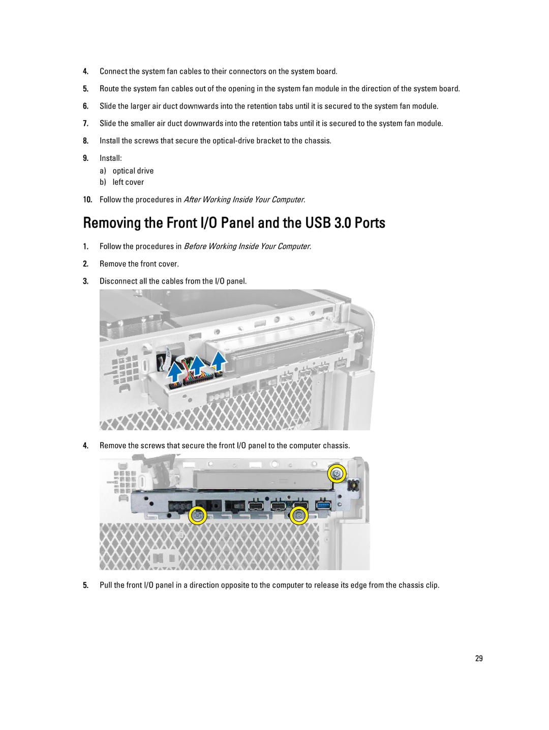 Dell T7600 owner manual Removing the Front I/O Panel and the USB 3.0 Ports 