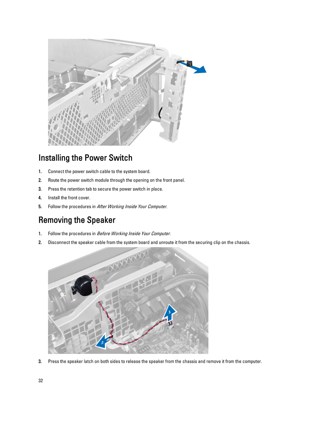 Dell T7600 owner manual Installing the Power Switch, Removing the Speaker 