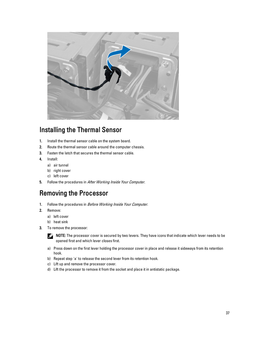 Dell T7600 owner manual Installing the Thermal Sensor, Removing the Processor 