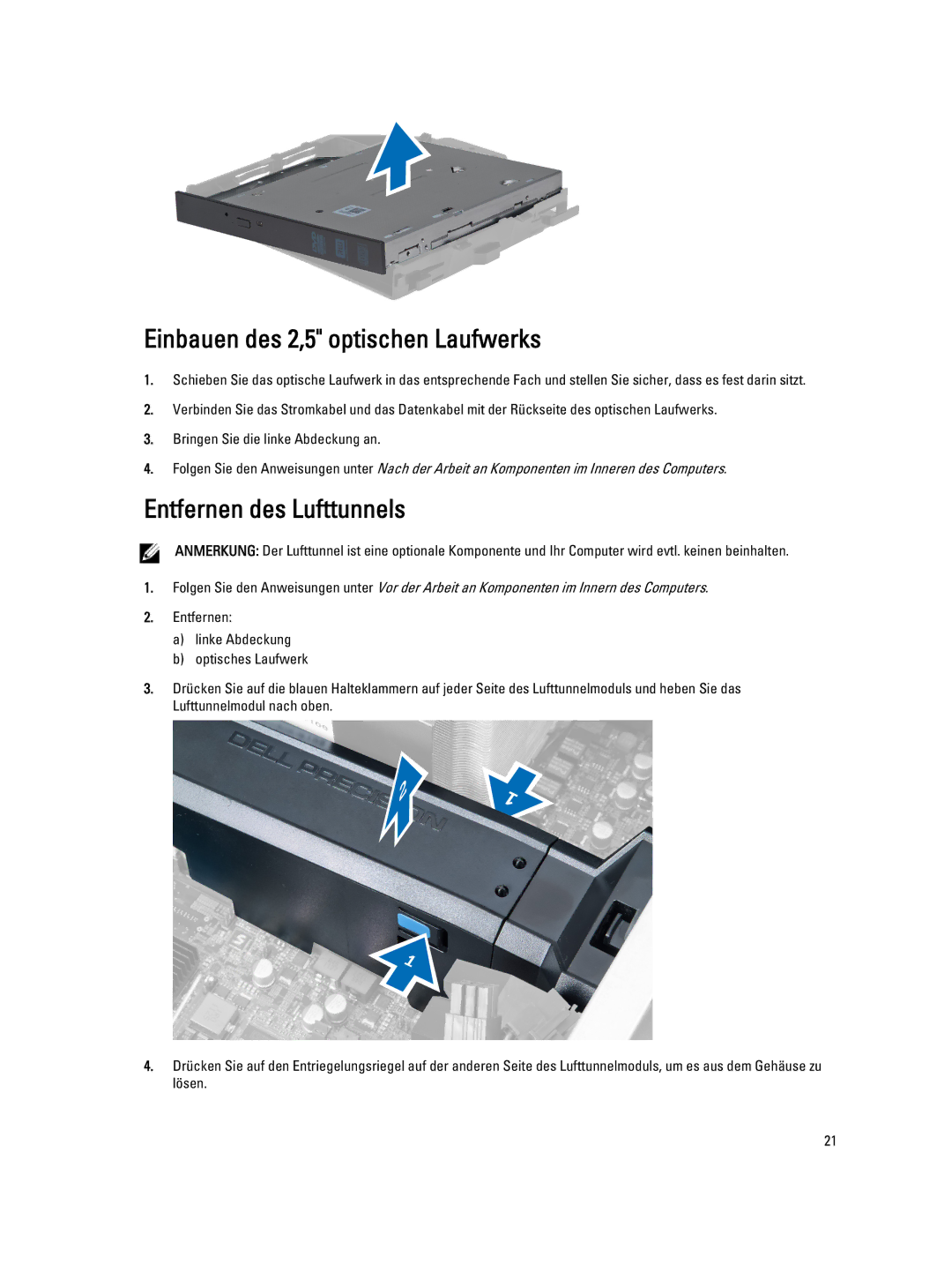 Dell T7600 manual Einbauen des 2,5 optischen Laufwerks, Entfernen des Lufttunnels 